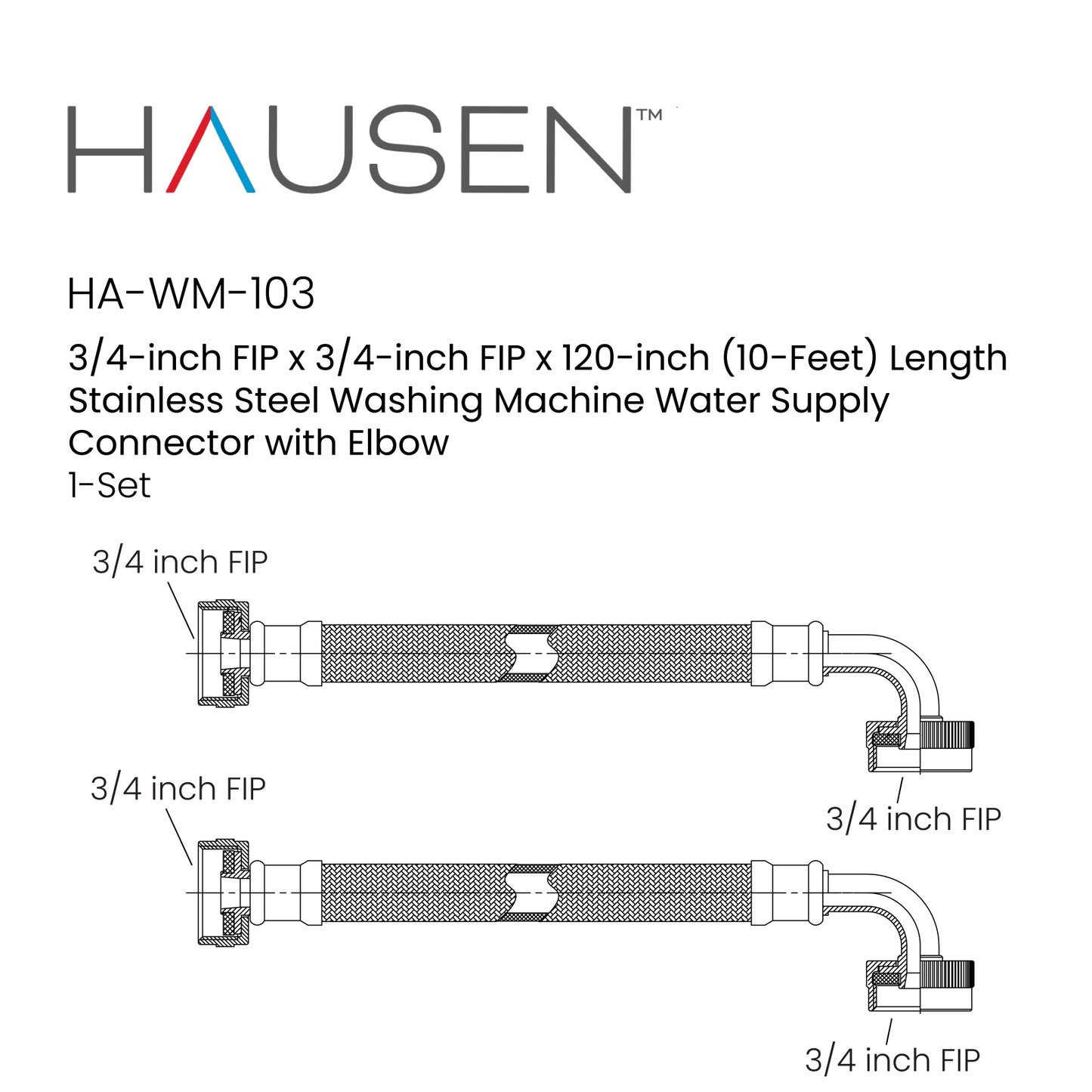 Hausen 3/4-inch FIP (Female Iron Pipe) x 3/4-inch FIP (Female Iron Pipe) x 120-inch (10-Feet) Length Stainless Steel Washing Machine Water Supply Connector with Elbow; For Cold/Hot Water Connections, 1-Pack