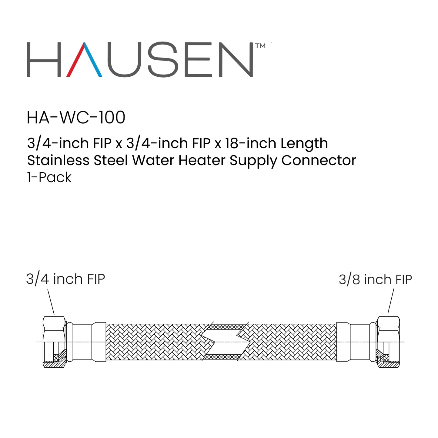 Hausen 3/4-inch FIP (Female Iron Pipe) x 3/4-inch FIP (Female Iron Pipe) x 18-inch Length Stainless Steel Water Heater Supply Connector; Lead Free; For Hydronic Heating Applications, 1-Pack