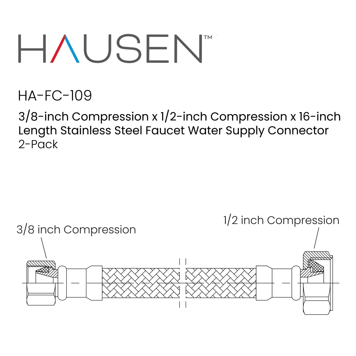 Hausen 3/8-inch Compression x 1/2-inch Compression x 16-inch Length Stainless Steel Faucet Water Supply Connector; Lead Free; cUPC and NSF-61 Certified; Compatible with Standard Faucets, 2-Pack